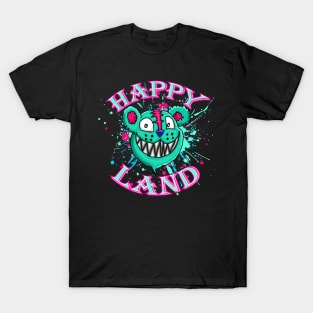 HAPPY LAND!!!! T-Shirt